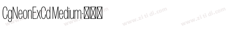 CgNeonExCd Medium字体转换 CgNeonExCd Medium字体转换